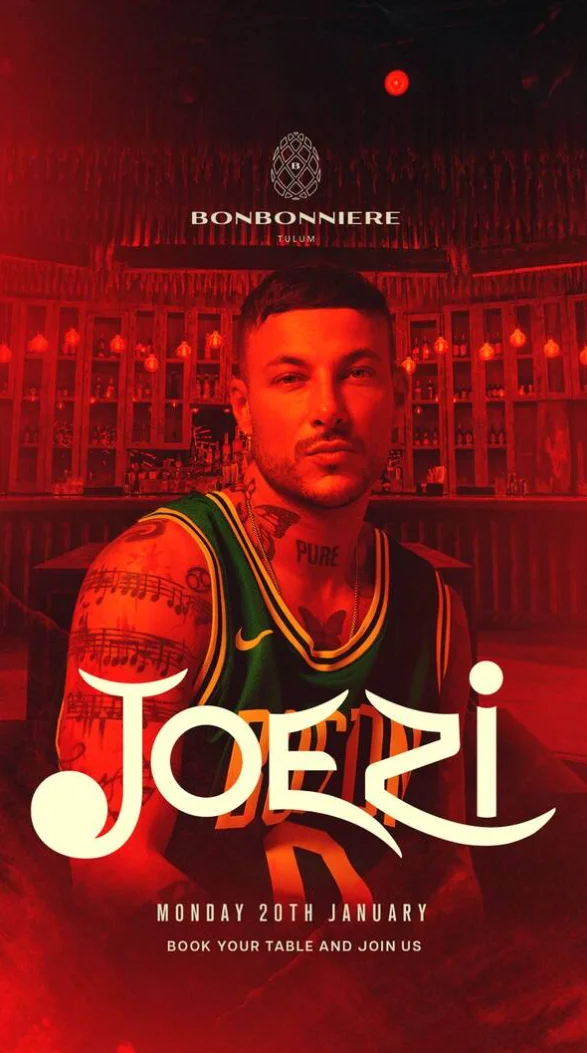JOEZI @ BONBONNIERE TULUM
