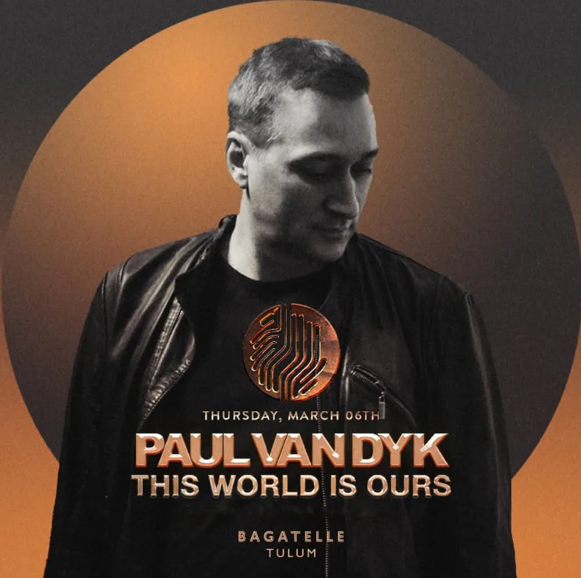 PAUL VAN DIK at The Bagatelle Tulum