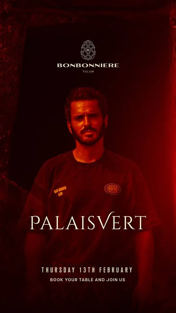 PALAISVERT @ BONBONNIERE TULUM