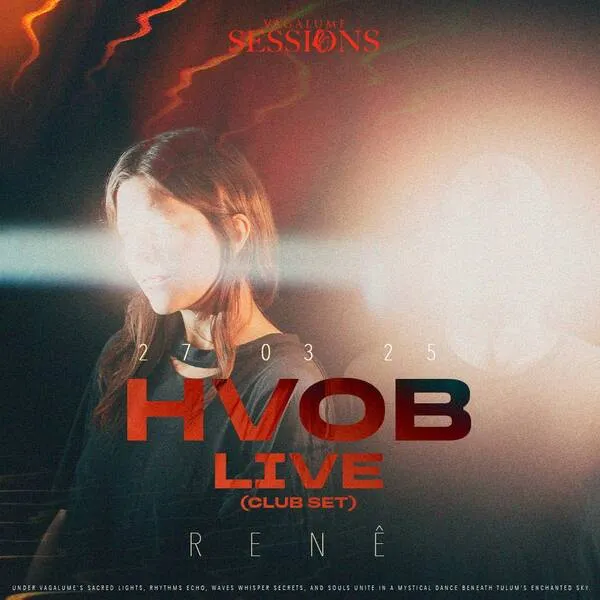VAGALUME SESSIONS presents HVOB