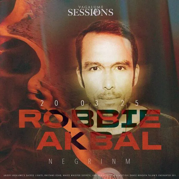 ROBBIE AKBAL by VAGALUME SESSIONS