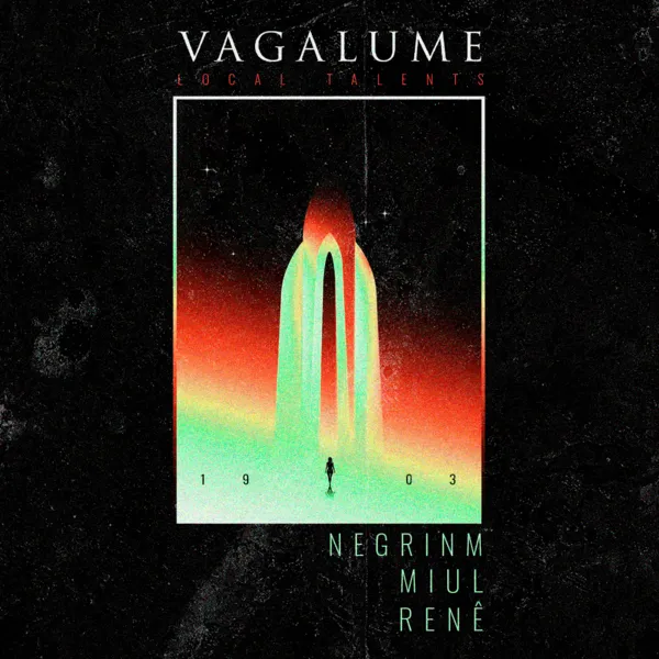 VAGALUME presents VAGALUME TALENTS