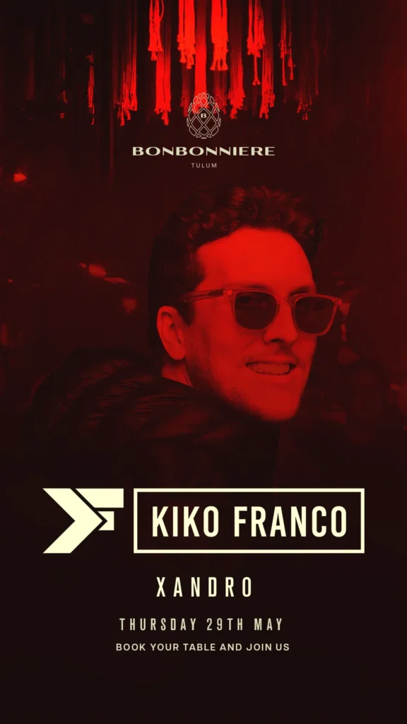 KIKO FRANCO by BONBONNIERE TULUM