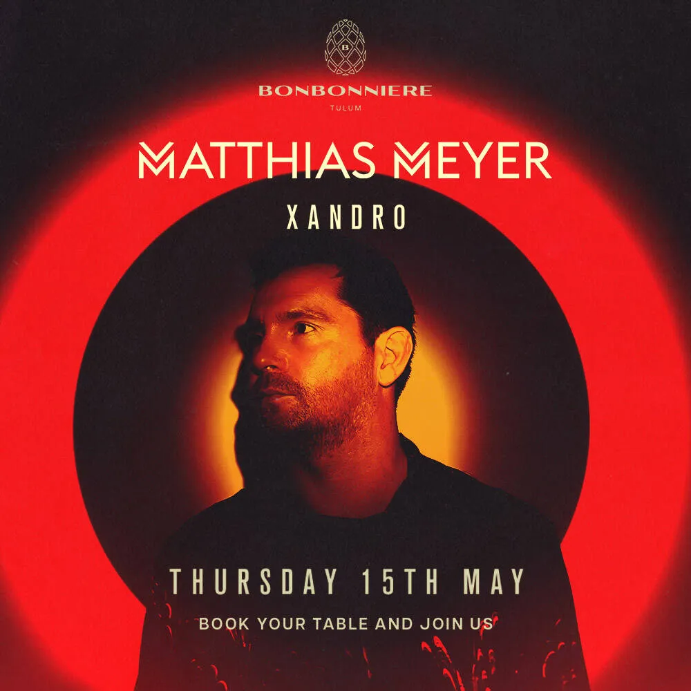 MATTHIAS MEYER by BONBONNIERE TULUM