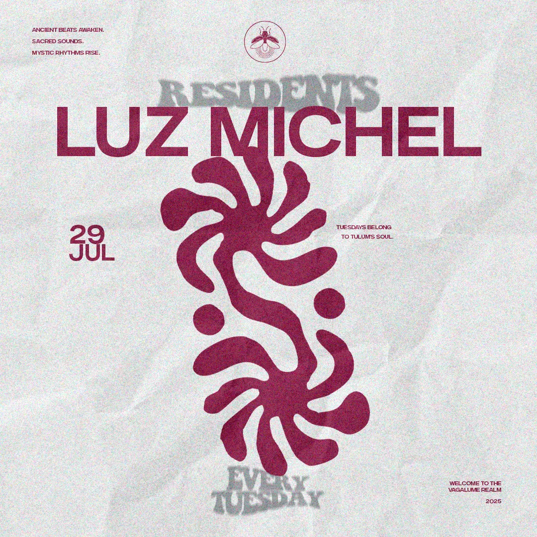 VAGALUME PRESENTS: LUZ MICHEL