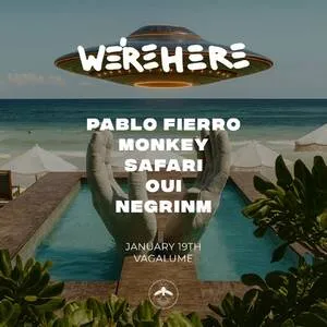 PABLO FIERRO Presents WE'RE HERE